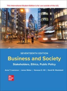 Business and Society: Stakeholders, Ethics, Public Policy 17th International Edition