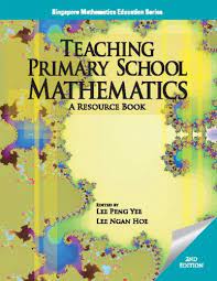 Teaching Primary School Mathematics A Resource Book
