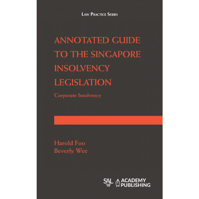 Annotated Guide to the Singapore Insolvency Legislation