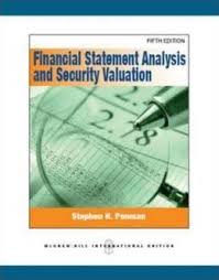 Financial Statement Analysis and Security Valuation 5th International Edition