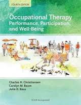 Occupational Therapy: Performance, Participation, and Well-Being 4th Edition