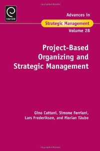 Project-based Organizing and Strategic Management
