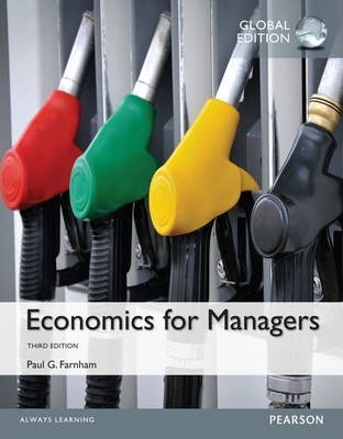Economics for Managers 3rd Global Edition