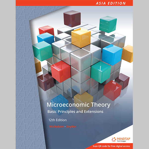 Microeconomic Theory: Basic Principles and Extensions 12th Asia Edition