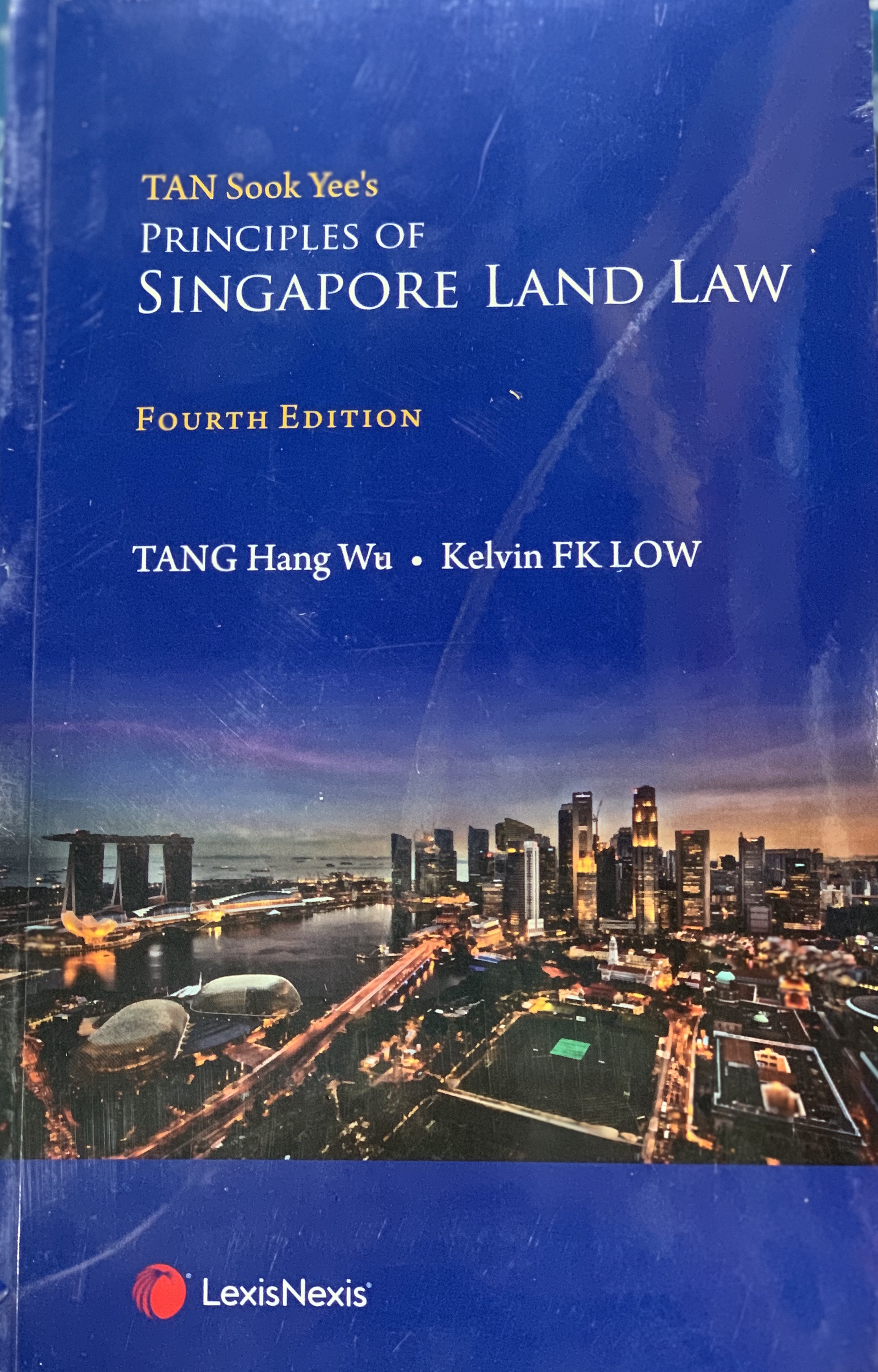 Tan Sook Yee’s Principles of Singapore Land Law, Fourth Edition