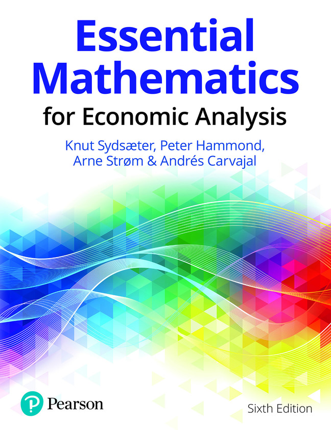 Essential Mathematics for Economic Analysis 6th edition