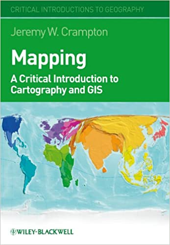Mapping: A Critical Introduction to Cartography and GIS, 1st Edition